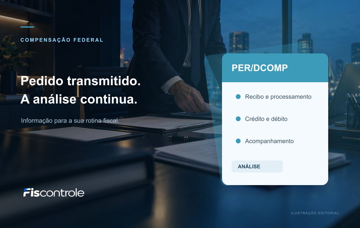 PER/DCOMP transmitido não é crédito homologado: como acompanhar a compensação